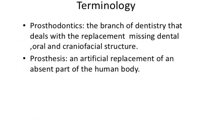 the-branch-of-dentistry-which-deals-with-the-replacement-of-missing-parts-is-called
