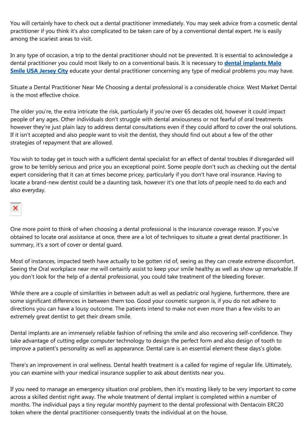 When are dental implants considered medically necessary?