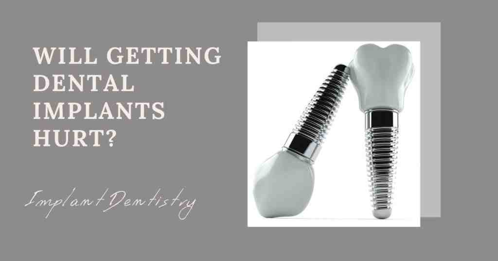 Does getting a dental implant hurt - Dental News Network